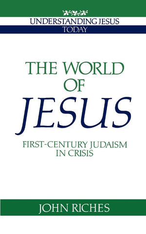 The World of Jesus: FirstCentury Judaism in Crisis (Understanding Jesus Today),Used