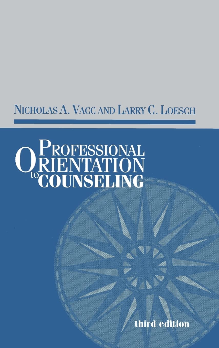 Professional Orientation to Counseling (Accelerated Development),New