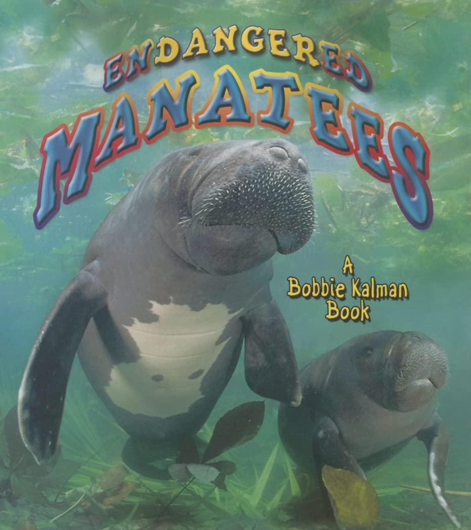 Endangered Manatees (Earth's Endangered Animals),Used
