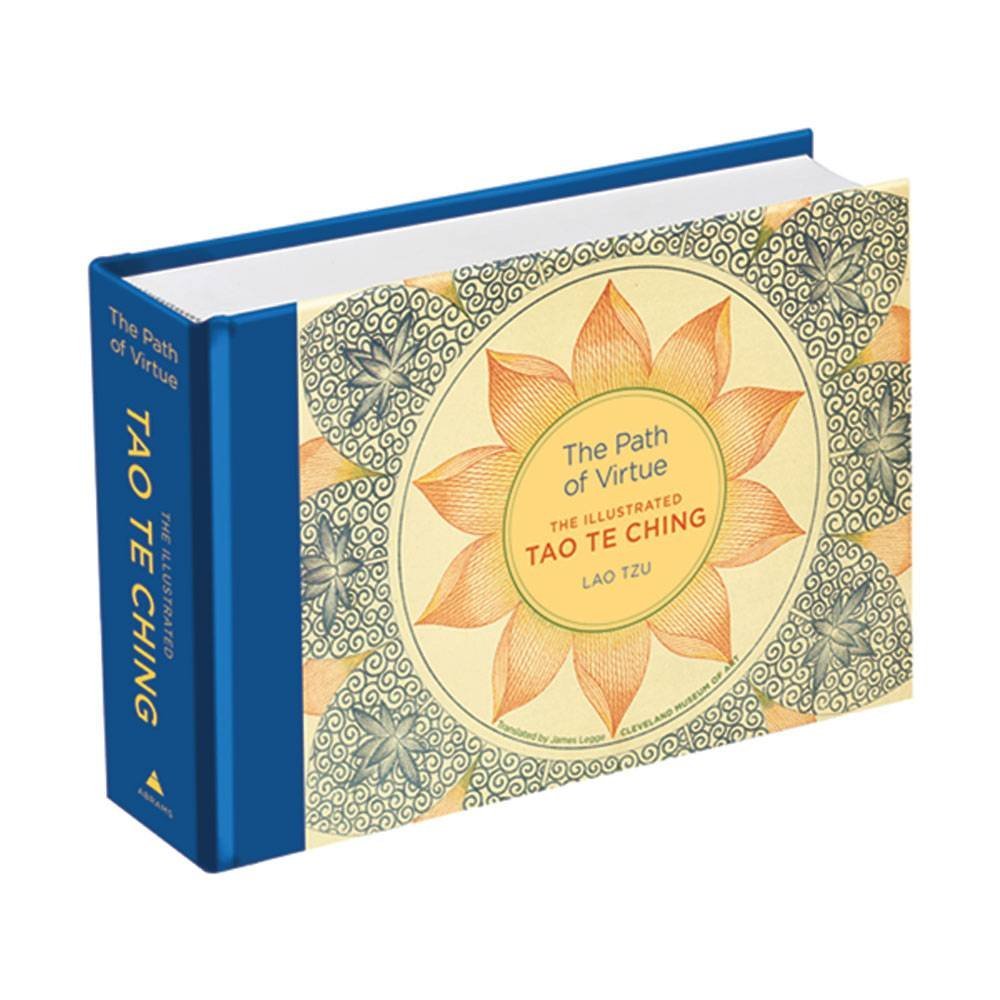 The Path Of Virtue: The Illustrated Tao Te Ching