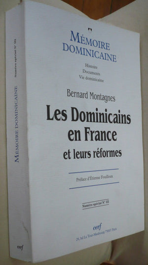 Mmoire dominicaine spcial  numro 3 Les dominicains en France et leurs rformes,Used