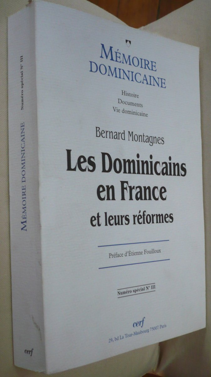 Mmoire dominicaine spcial  numro 3 Les dominicains en France et leurs rformes,Used