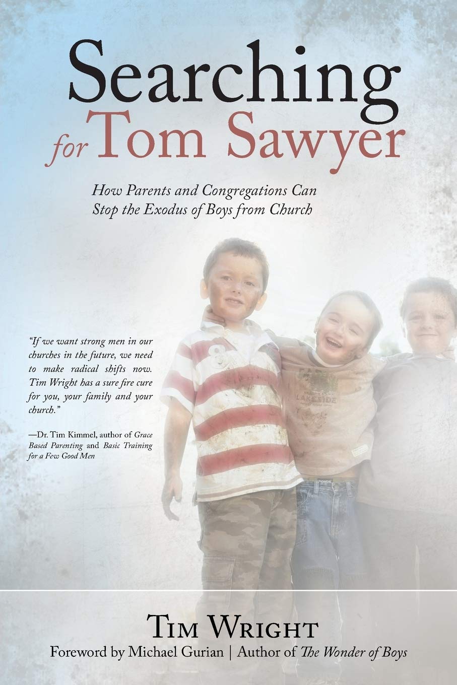 Searching For Tom Sawyer: How Parents And Congregations Can Stop The Exodus Of Boys From Church,Used