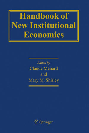 Handbook of New Institutional Economics,Used