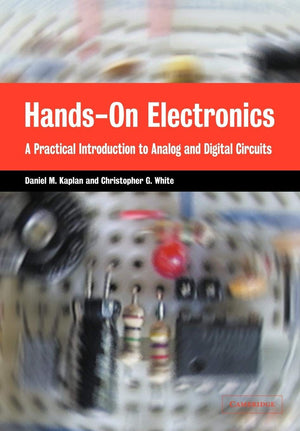 Handson Electronics: A Practical Introduction To Analog And Digital Circuits