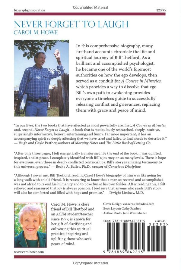 Never Forget To Laugh: Personal Recollections of Bill Thetford, CoScribe of A Course In Miracles,New