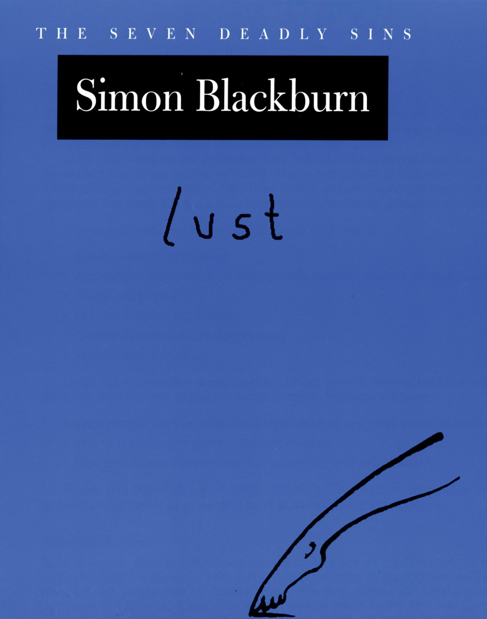 Lust: The Seven Deadly Sins (New York Public Library Lectures In Humanities),New