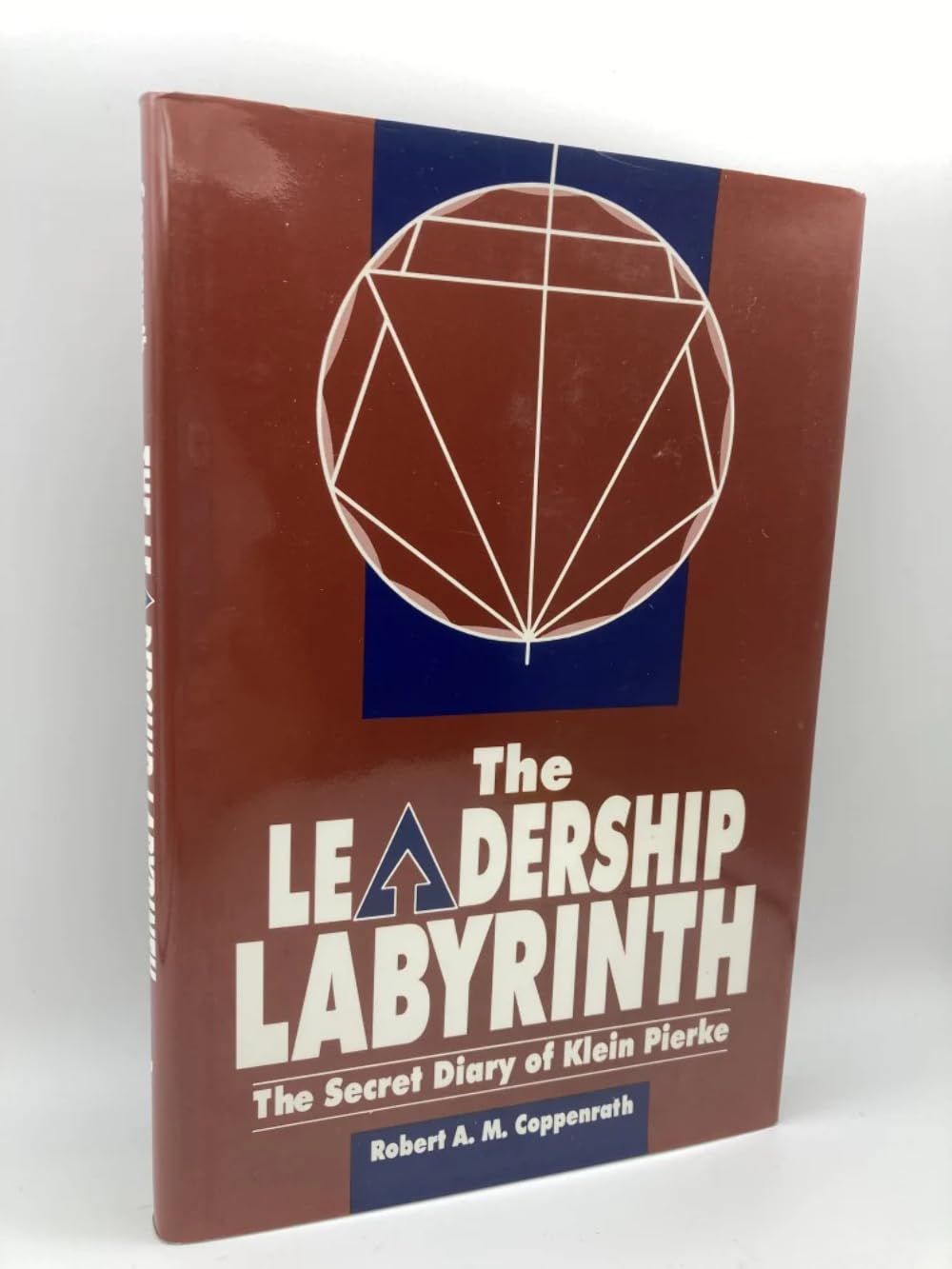 The Leadership Labyrinth: The Secret Diary of Klein Pierke,Used