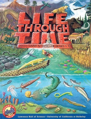 Life Through Time: Evolutionary Activities for Grades 58,New