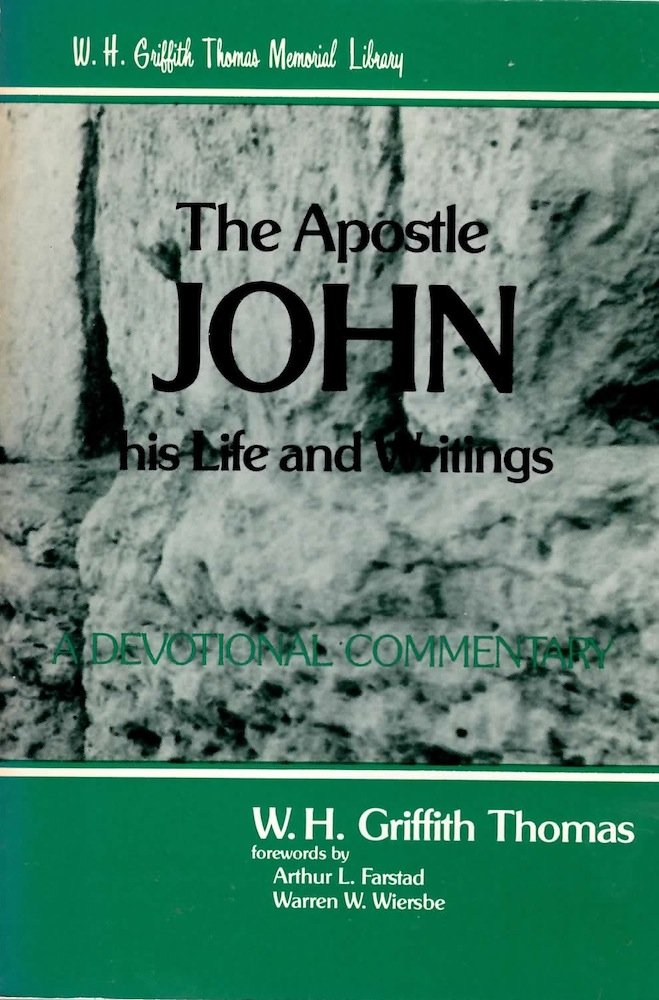 The Apostle John: Studies In His Life And Writings,Used