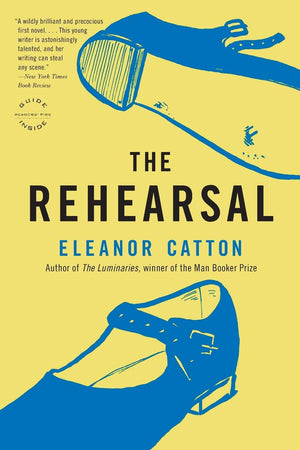 The Rehearsal (Reagan Arthur Books),Used