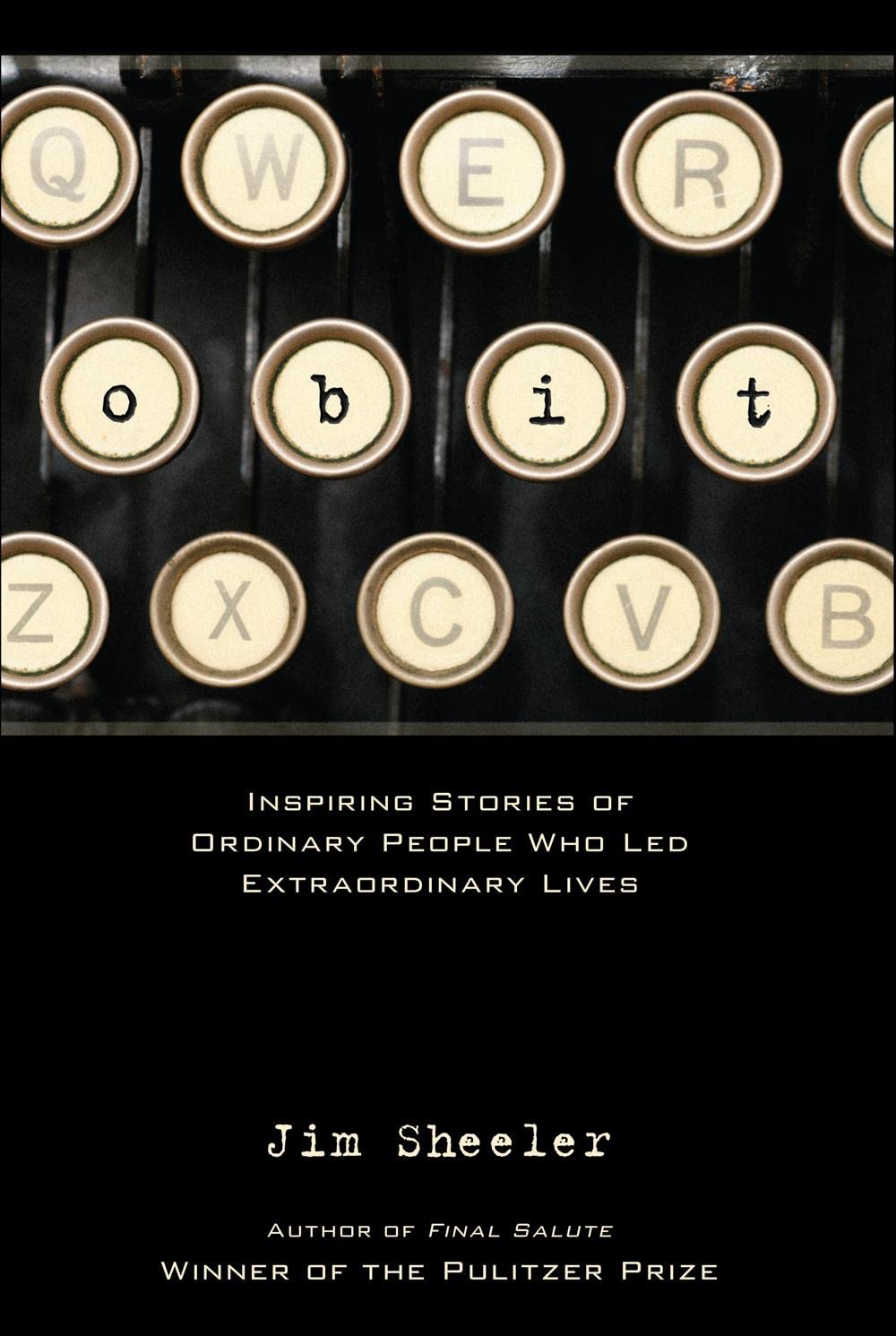 OBIT: Inspiring Stories of Ordinary People who Led Extraordinary Lives,Used