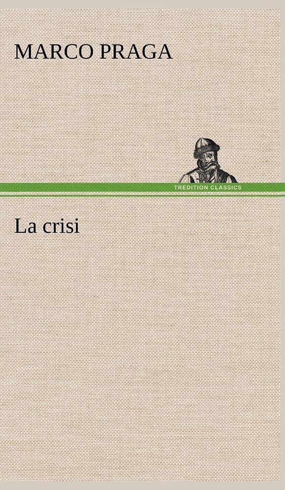 La crisi (German Edition),Used