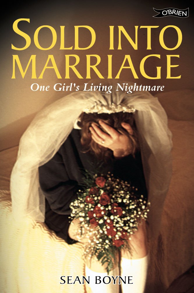 Sold Into Marriage: One Girl'S Living Nightmare,Used
