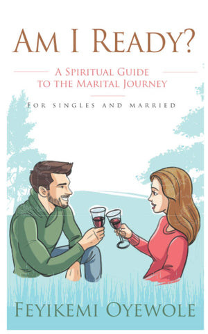 Am I Ready?: A Spiritual Guide to the Marital Journey,Used