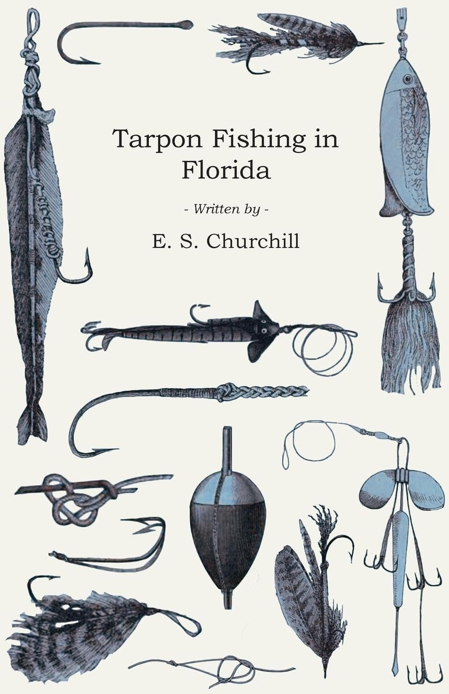 Tarpon Fishing In Florida: Paperback,Used