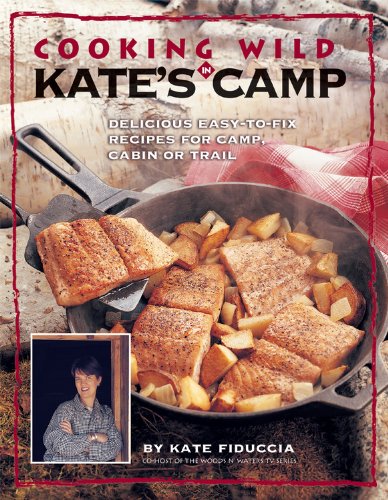 Cooking Wild In Kate'S Camp