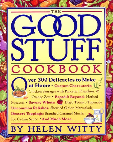 The Good Stuff Cookbook: Over 300 Delicacies to Make at Home,Used