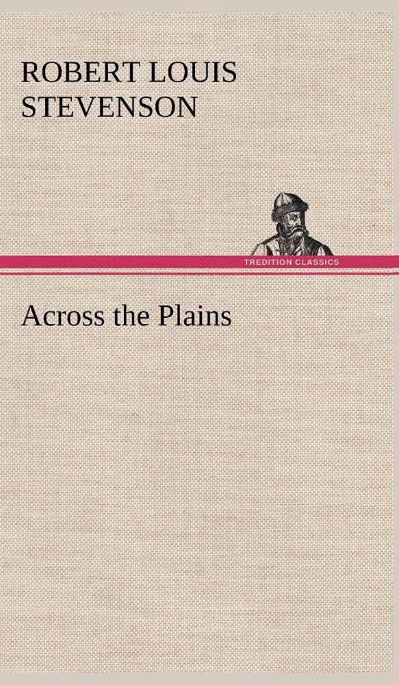 Across the Plains,Used