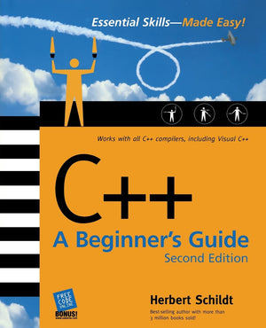 C++: A Beginner'S Guide, Second Edition,New