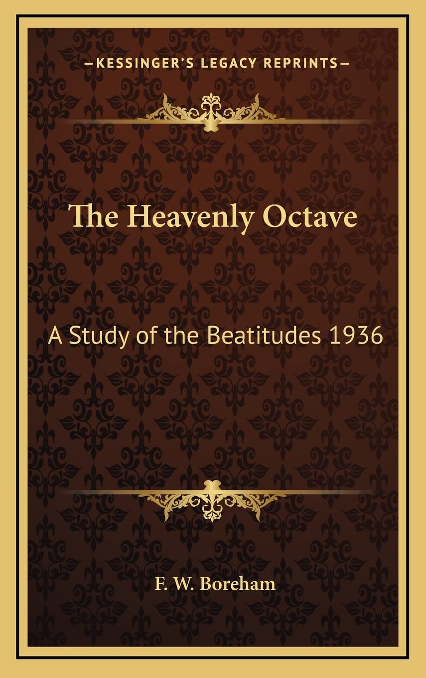 The Heavenly Octave: A Study Of The Beatitudes 1936,New