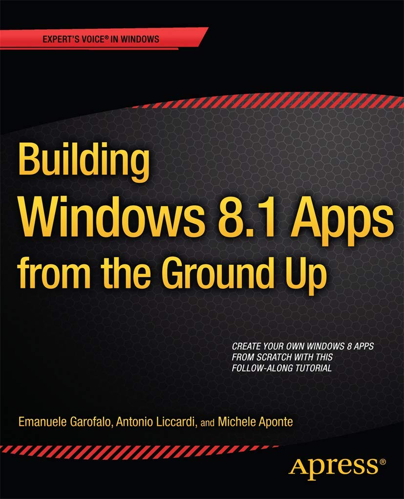 Building Windows 8.1 Apps From The Ground Up,Used
