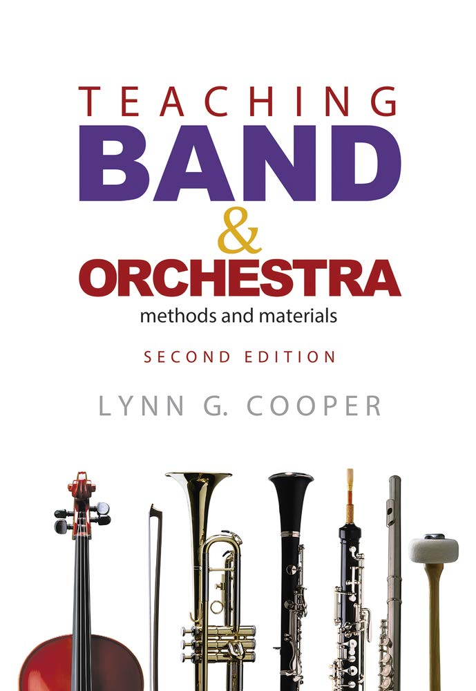 Teaching Band And Orchestra: Methods And Materials