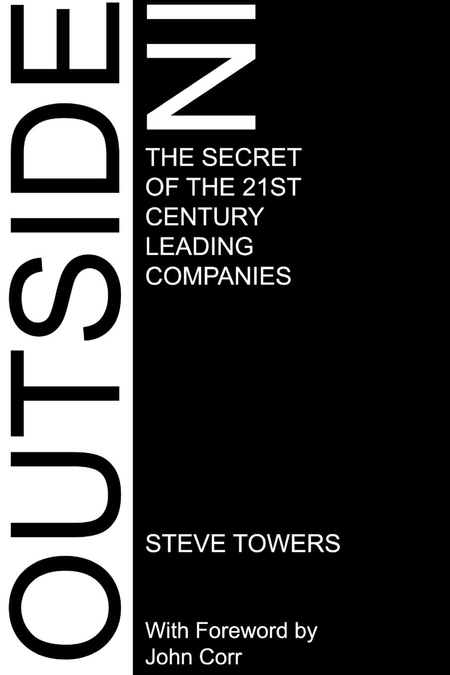 OutsideIn. the Secret of the 21st Century Leading Companies,Used