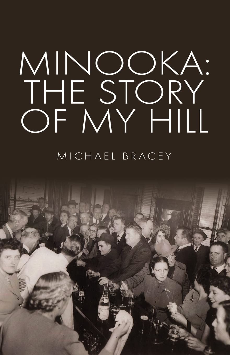Minooka: The Story of My Hill,New