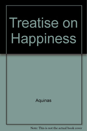 Treatise on happiness (Notre Dame series in the great books),Used