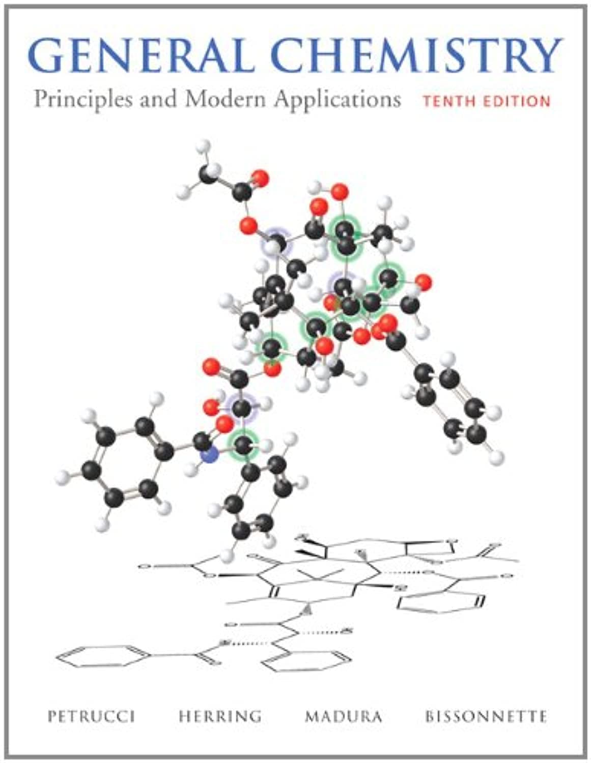 General Chemistry: Principles and Modern Applications (10th Edition),Used