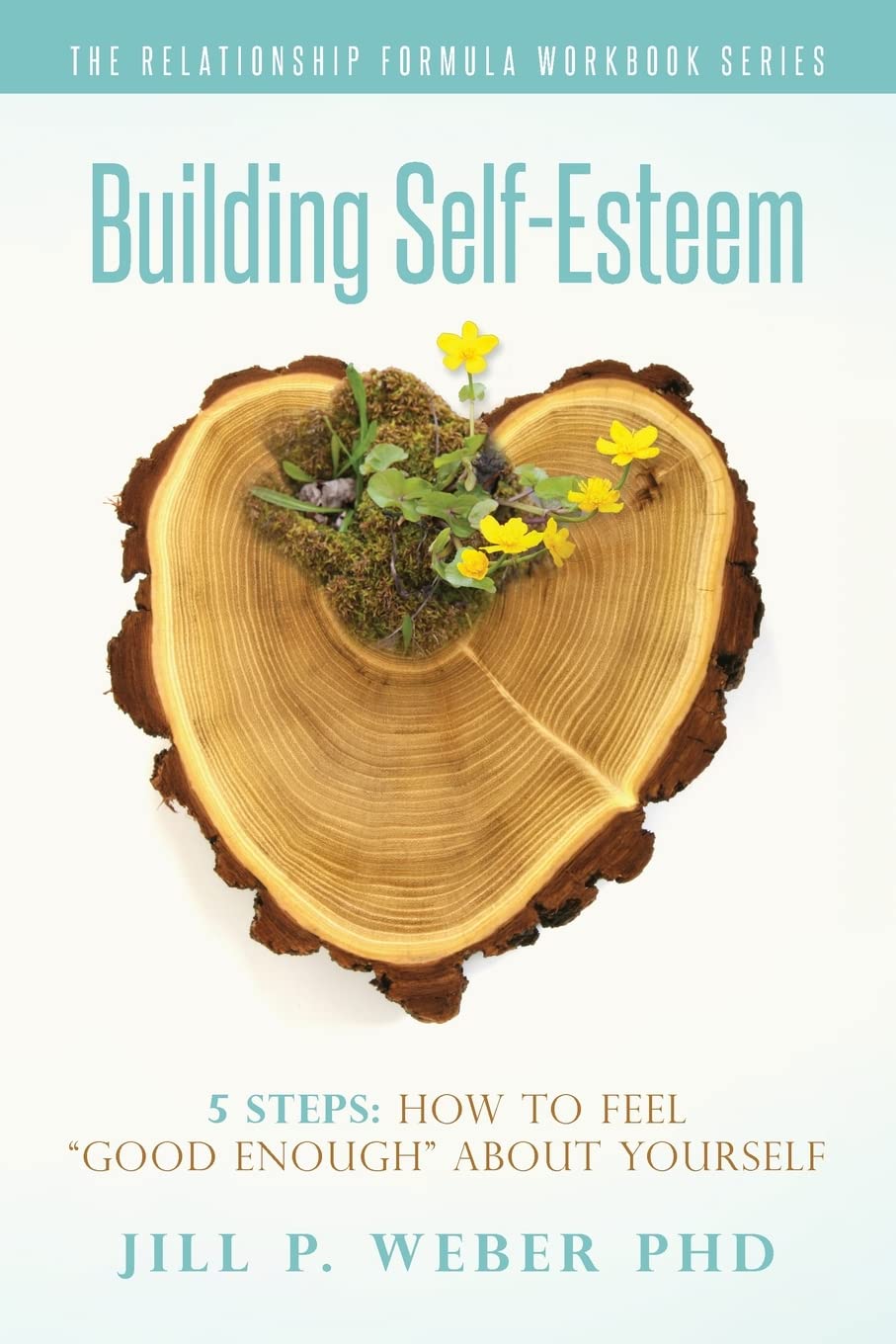 Building SelfEsteem 5 Steps: How To Feel 