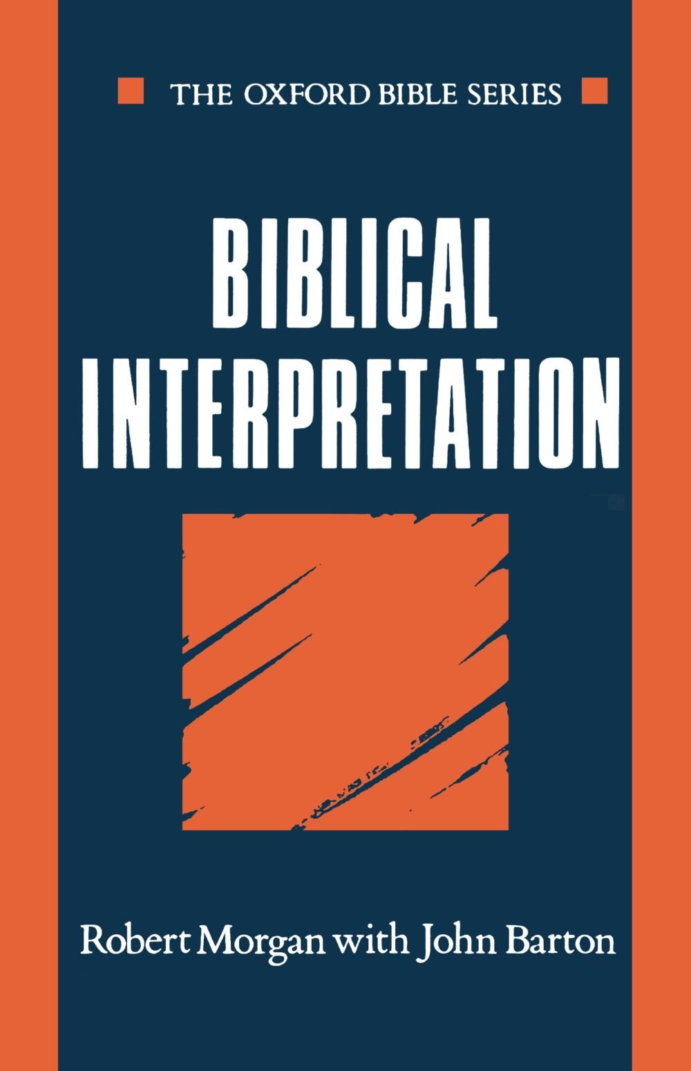 Biblical Interpretation (Oxford Bible Series),Used