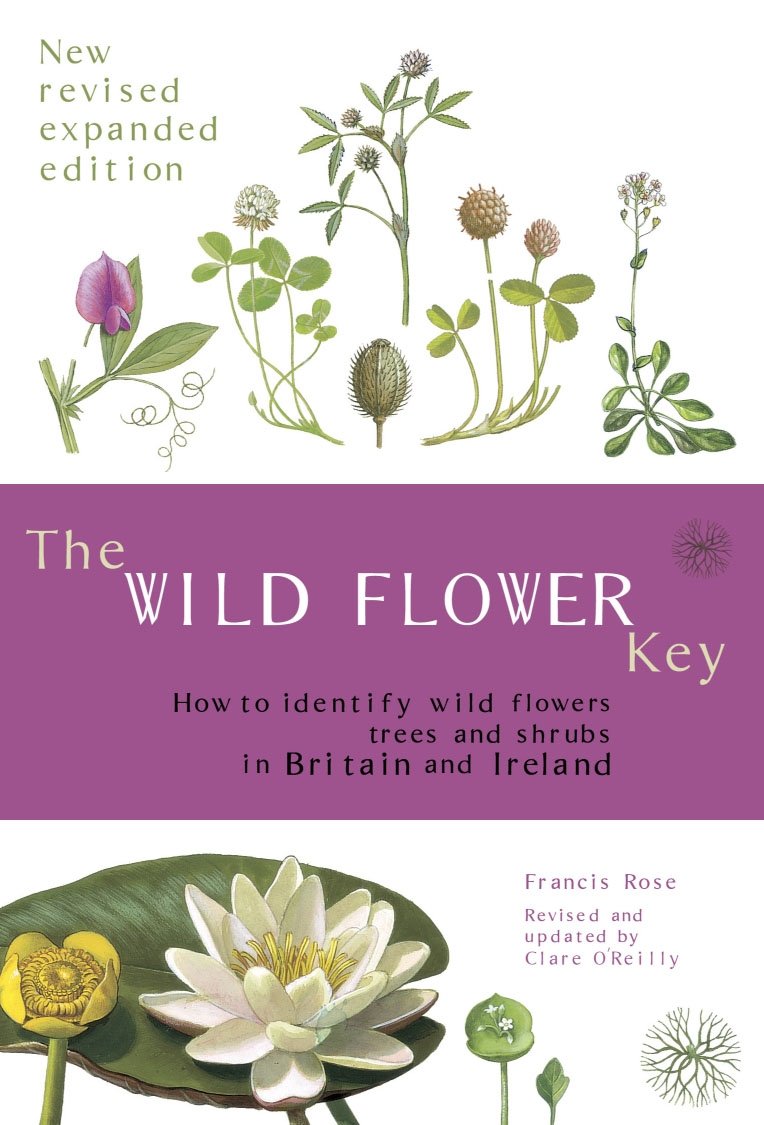 The Wild Flower Key: How to Identify Wild Plants, Trees and Shrubs in Britain and Ireland, Revised Edition,Used