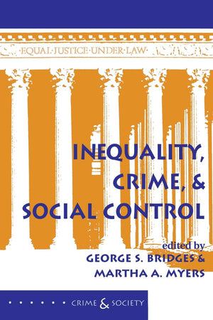 Inequality, Crime, And Social Control (Crime And Society),Used