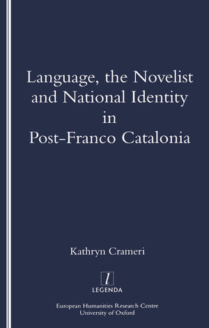 Language, the Novelist and National Identity in PostFranco Catalonia (Legenda),Used