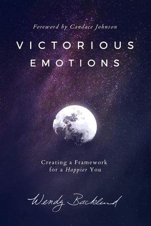Victorious Emotions: Creating A Framework For A Happier You