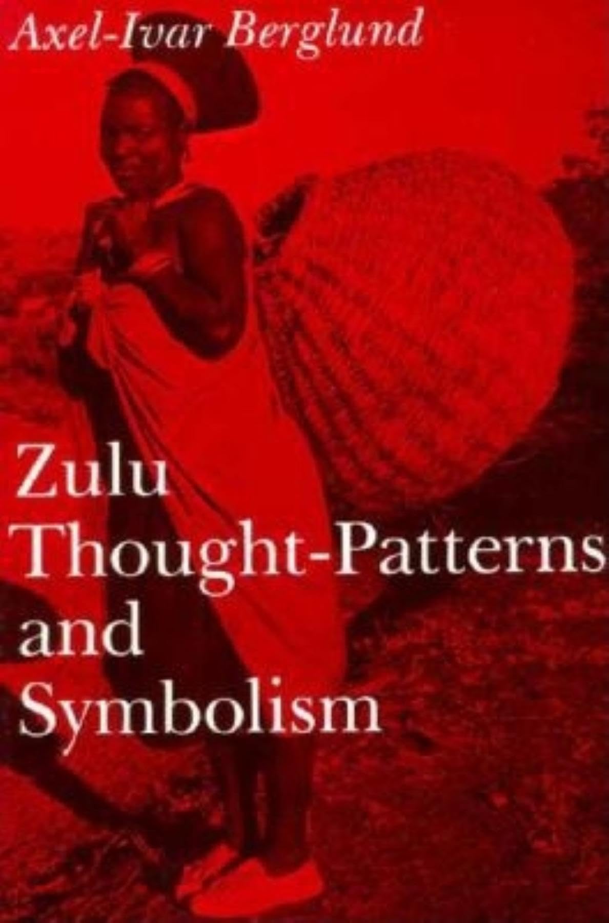 Zulu ThoughtPatterns and Symbolism,Used