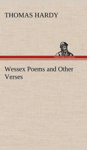 Wessex Poems and Other Verses,Used