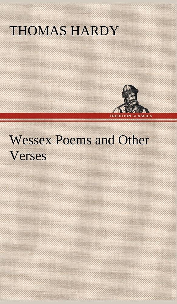 Wessex Poems and Other Verses,Used