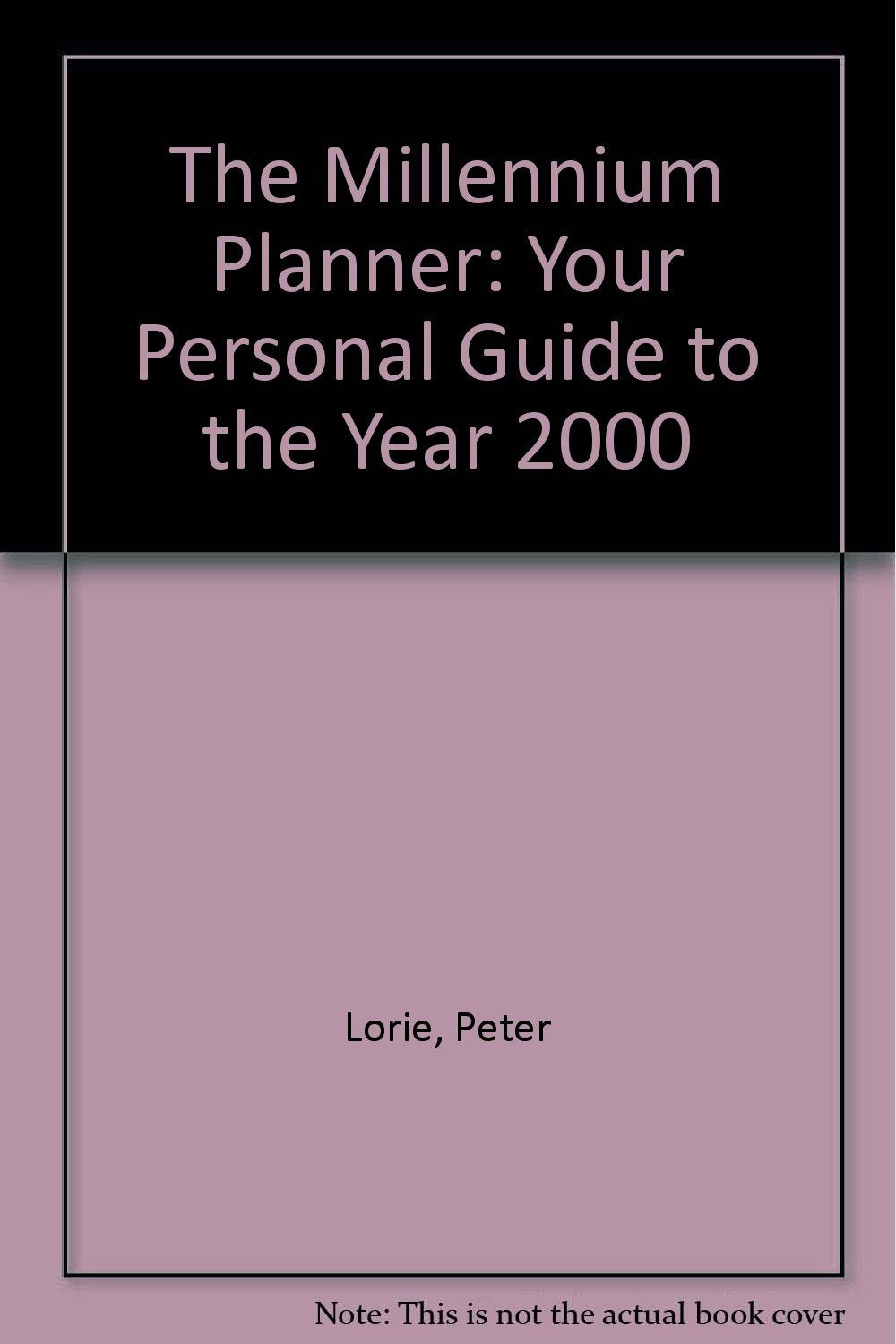The Millennium Planner: Your Personal Guide to the Year 2000,Used