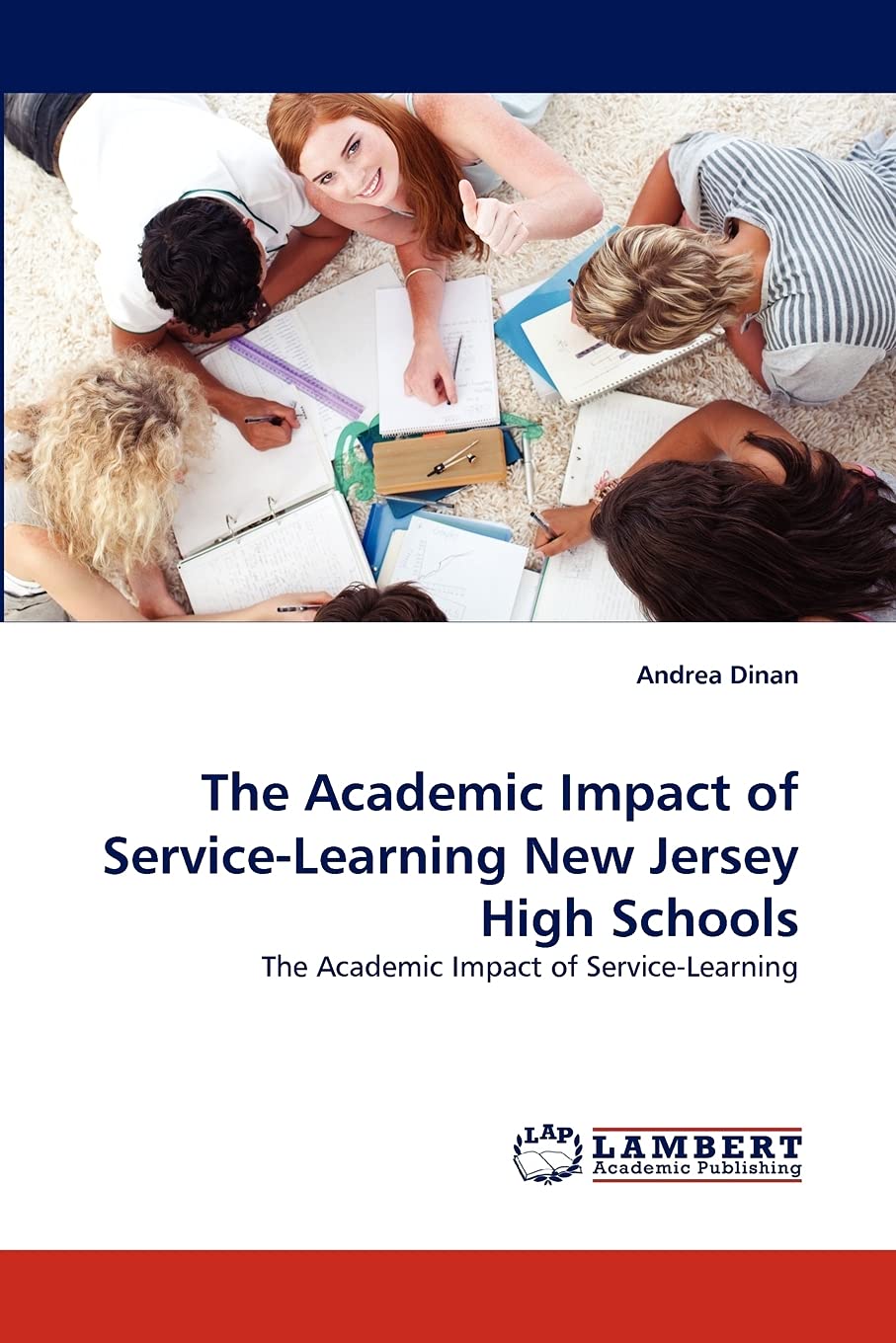 The Academic Impact of ServiceLearning New Jersey High Schools: The Academic Impact of ServiceLearning,Used