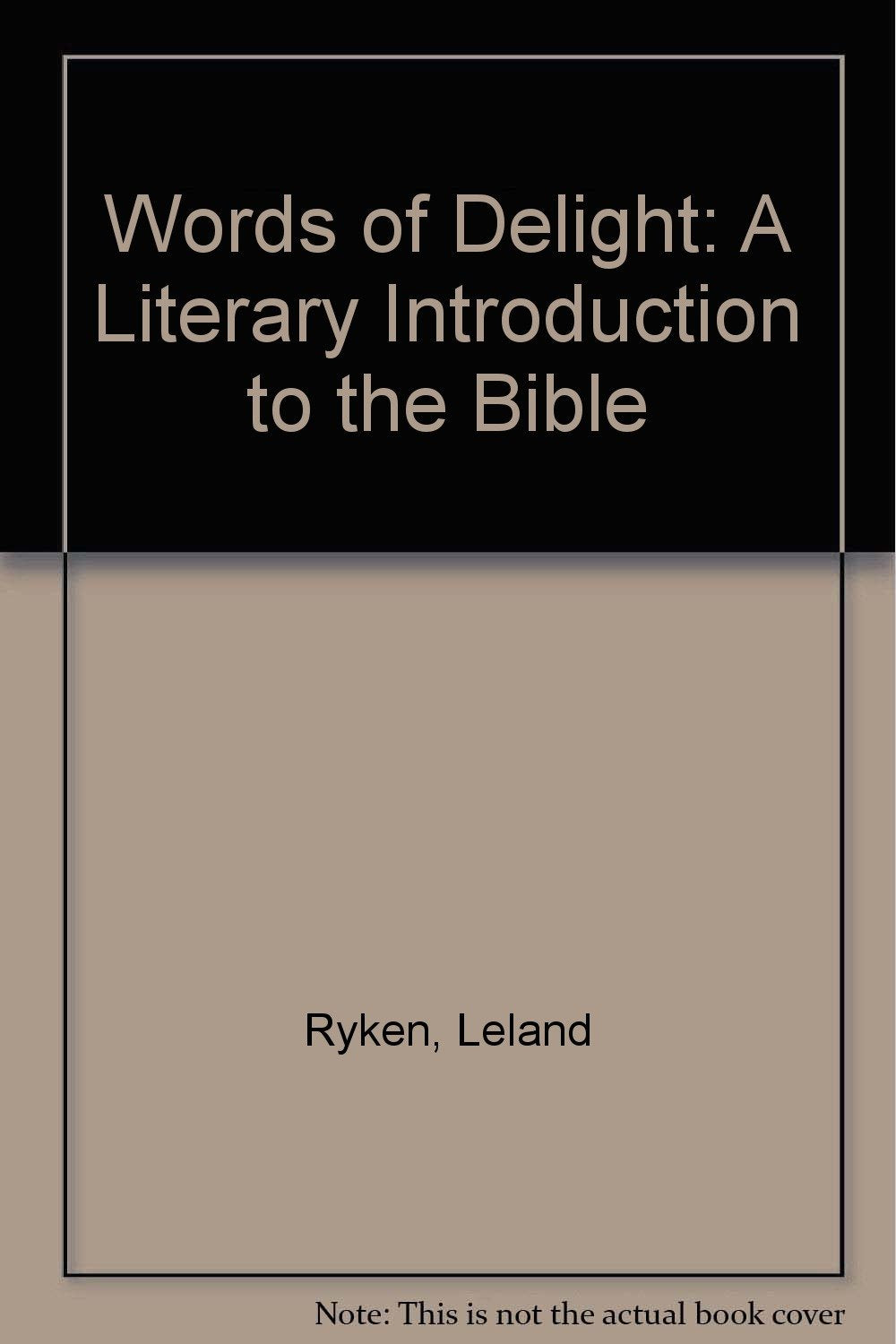 Words of Delight: A Literary Introduction to the Bible,Used