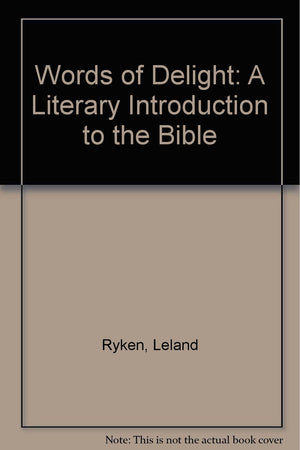 Words of Delight: A Literary Introduction to the Bible,Used