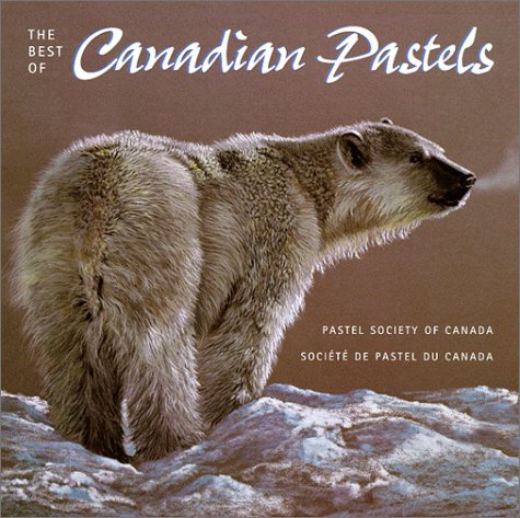 The Best Of Canadian Pastels,Used