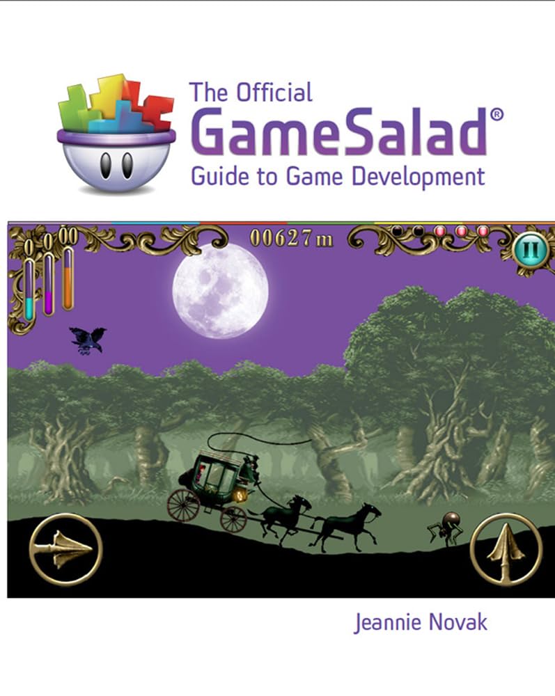 The Official GameSalad Guide to Game Development (Explore Our New Media Arts & Design 1st Eds.),Used