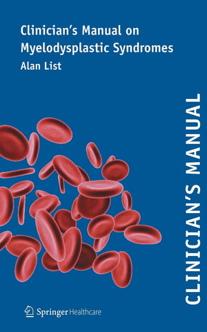 Clinicians Manual on Myelodysplastic Syndromes,Used
