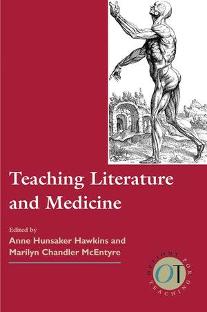 Teaching Literature And Medicine (Options For Teaching),New