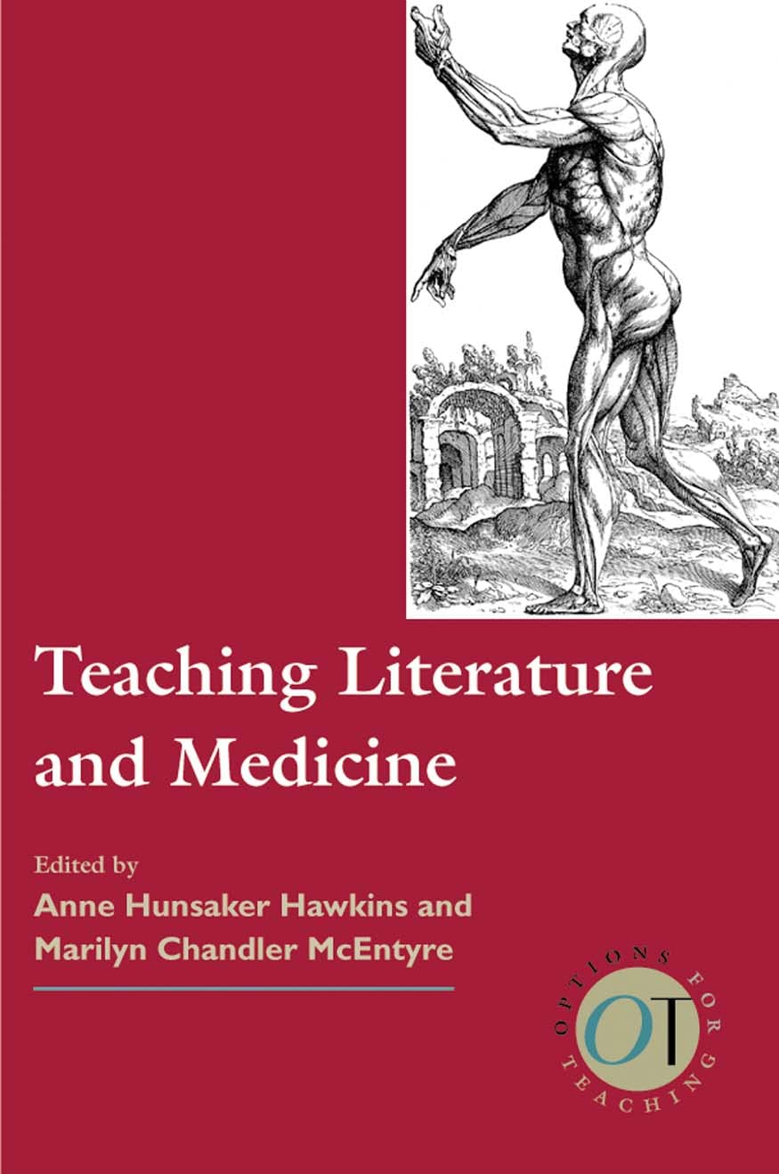 Teaching Literature And Medicine (Options For Teaching),New