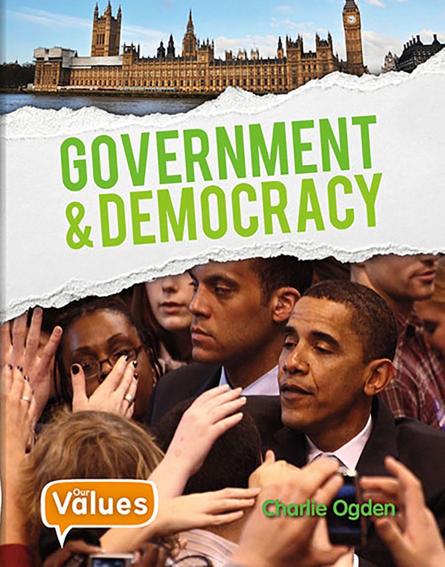 Government and Democracy (Our Values: Level 3),Used